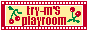 TRY-M`S PLAYROOM